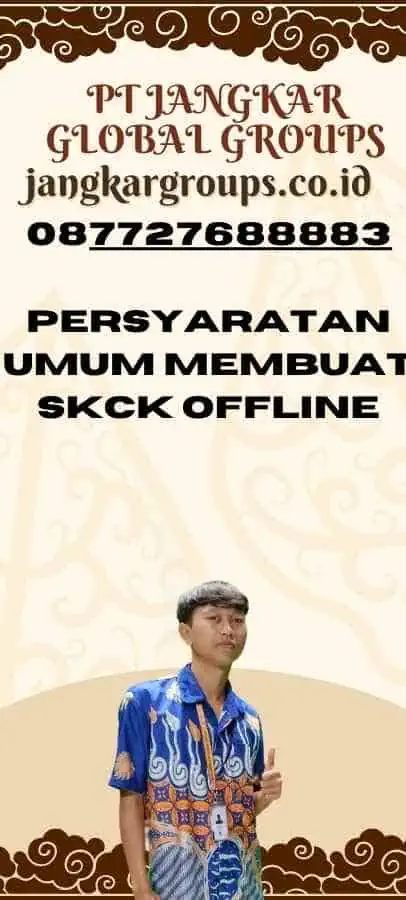 Persyaratan Umum Membuat SKCK Offline