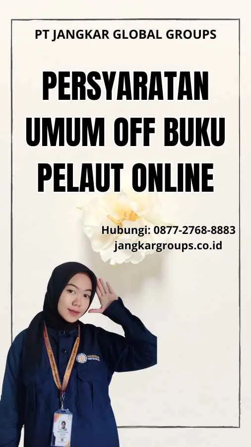 Persyaratan Umum Off Buku Pelaut Online