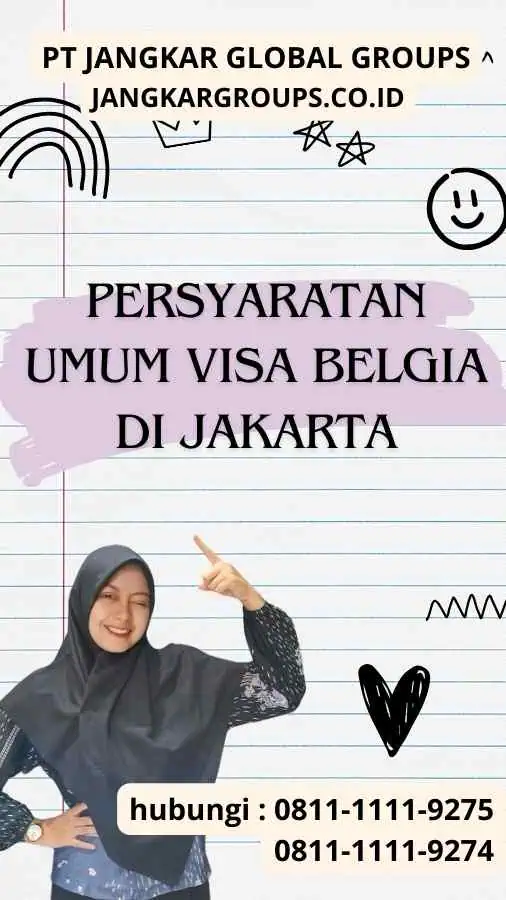 Persyaratan Umum Visa Belgia Di Jakarta