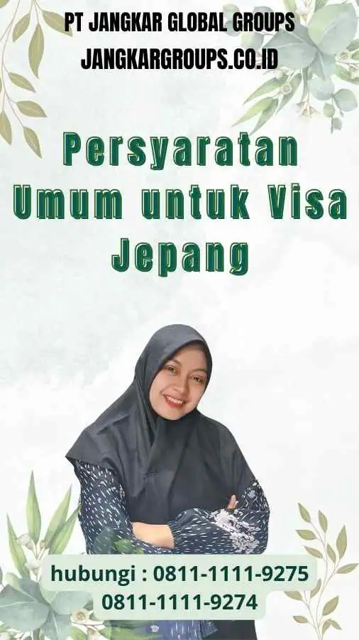 Persyaratan Umum untuk Visa Jepang syarat untuk visa ke Jepang