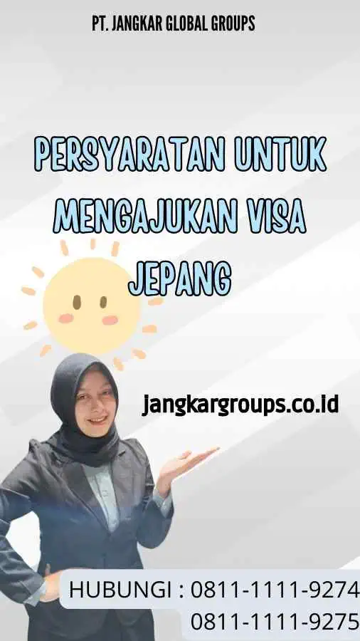 Persyaratan Untuk Mengajukan Visa Jepang