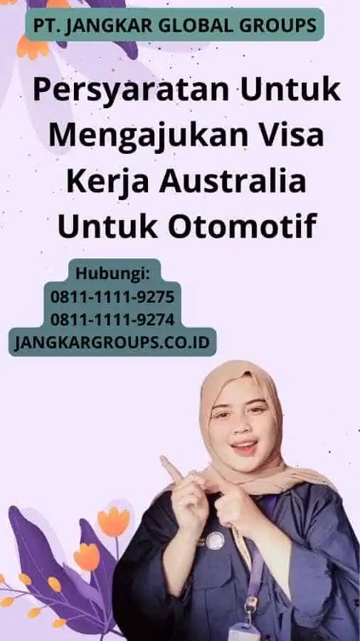 Persyaratan Untuk Mengajukan Visa Kerja Australia Untuk Otomotif