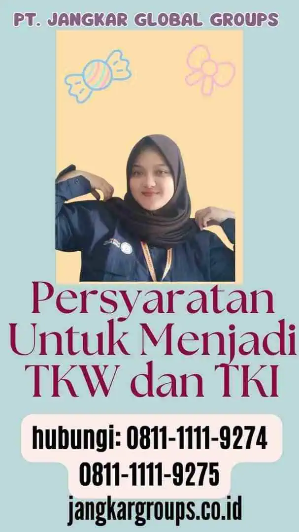 Persyaratan Untuk Menjadi TKW dan TKI