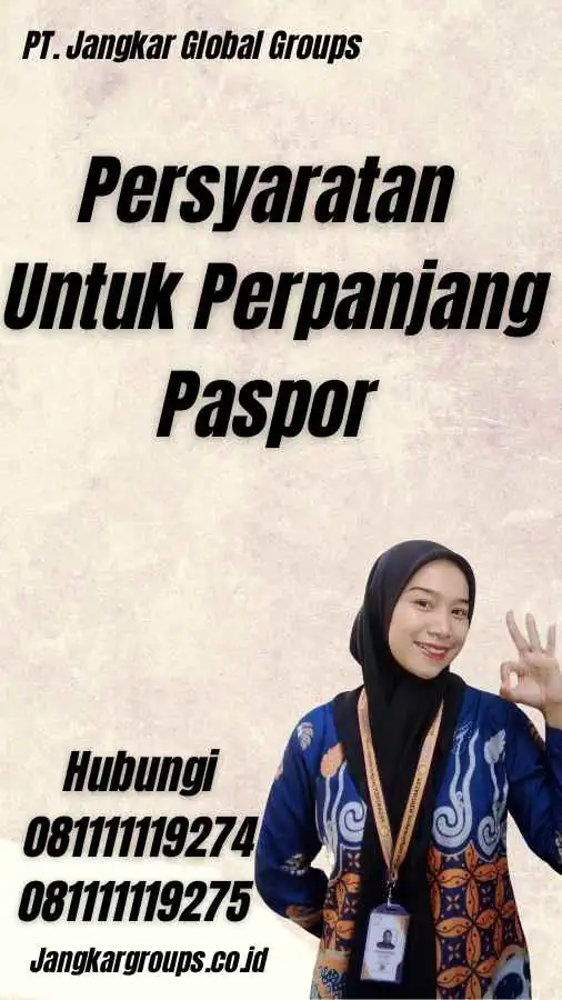 Persyaratan Untuk Perpanjang Paspor