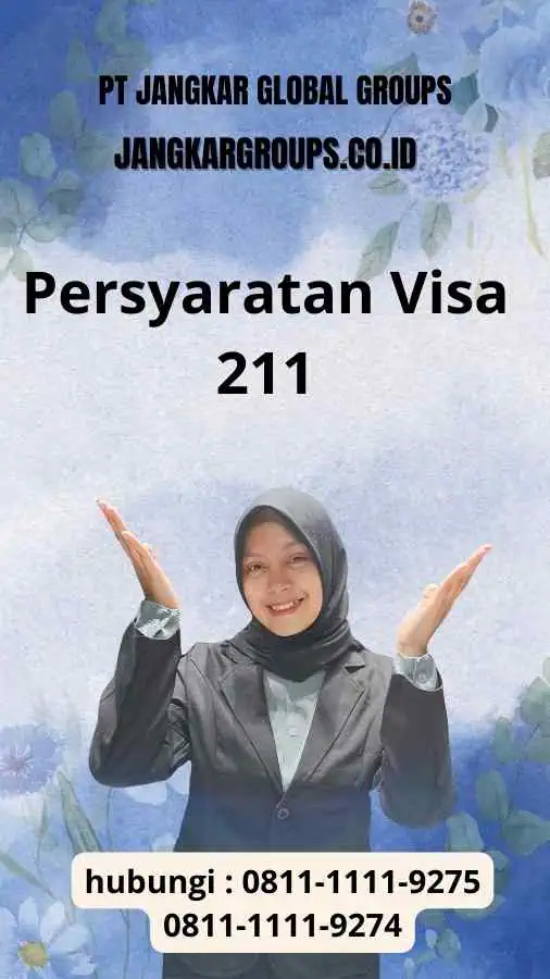 Persyaratan Visa 211