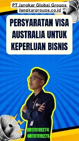 Persyaratan Visa Australia untuk Keperluan Bisnis