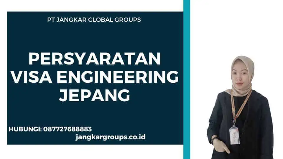 Persyaratan Visa Engineering Jepang