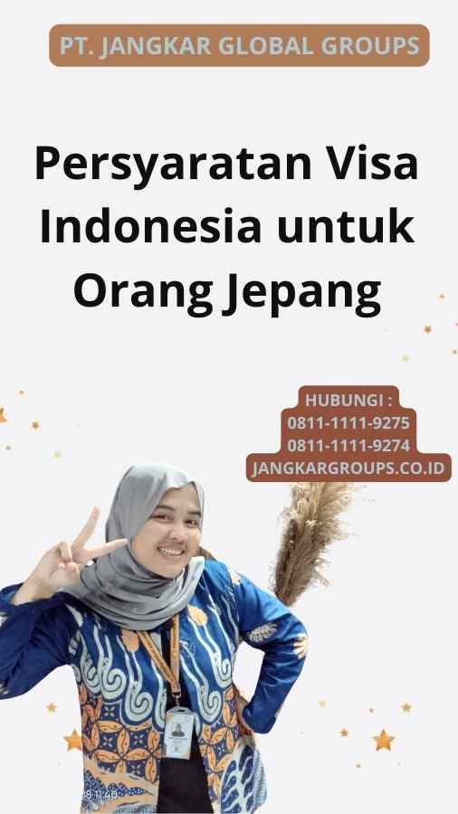 Persyaratan Visa Indonesia untuk Orang Jepang