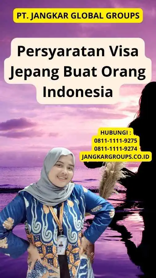 Persyaratan Visa Jepang Buat Orang Indonesia