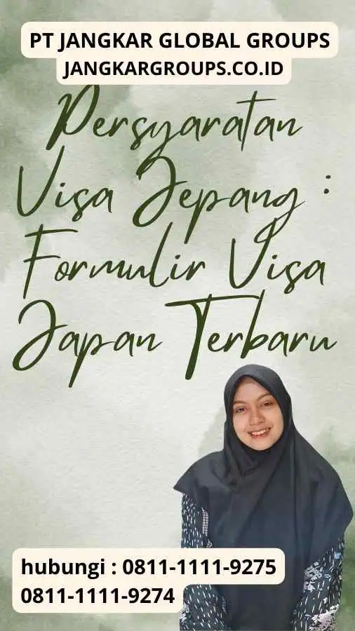 Persyaratan Visa Jepang Formulir Visa Japan Terbaru