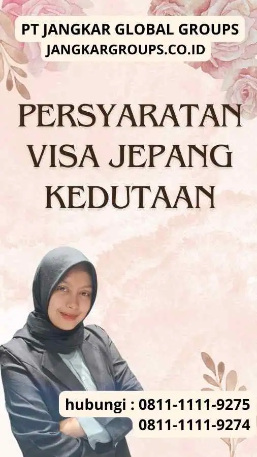 Persyaratan Visa Jepang Kedutaan