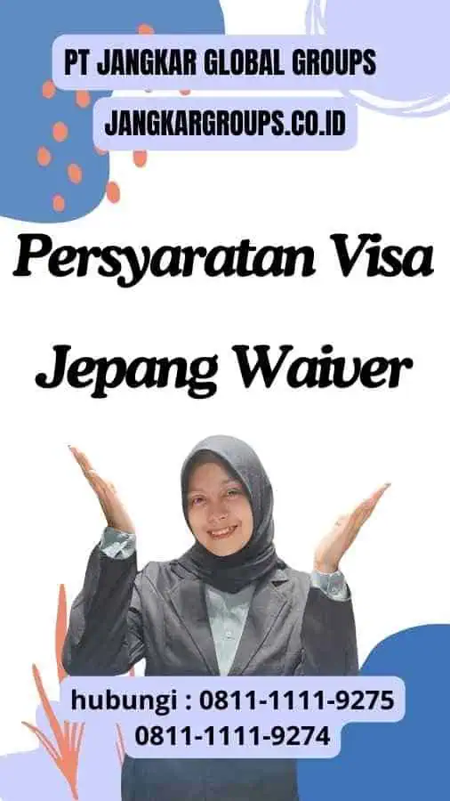 Persyaratan Visa Jepang Waiver