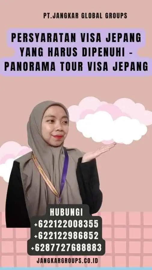 Persyaratan Visa Jepang yang Harus Dipenuhi - Panorama Tour Visa Jepang