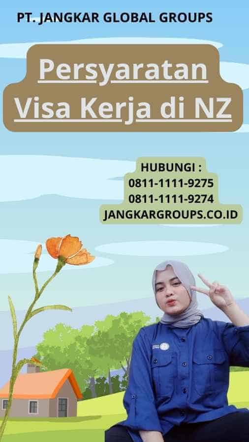 Persyaratan Visa Kerja di NZ