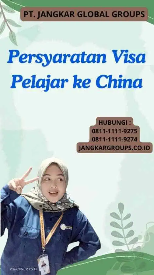 Persyaratan Visa Pelajar ke China