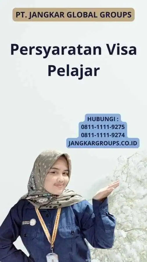 Persyaratan Visa Pelajar