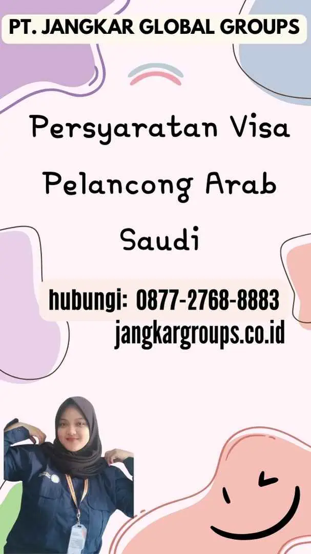 Persyaratan Visa Pelancong Arab Saudi