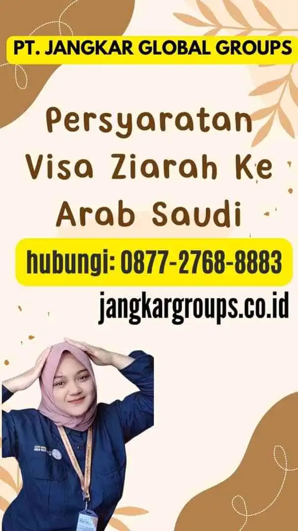 Persyaratan Visa Ziarah Ke Arab Saudi