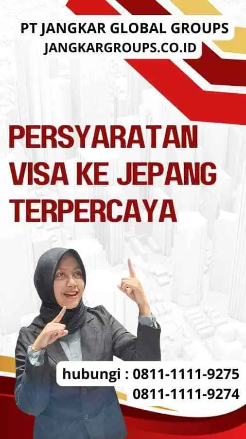 Persyaratan Visa ke Jepang Terpercaya