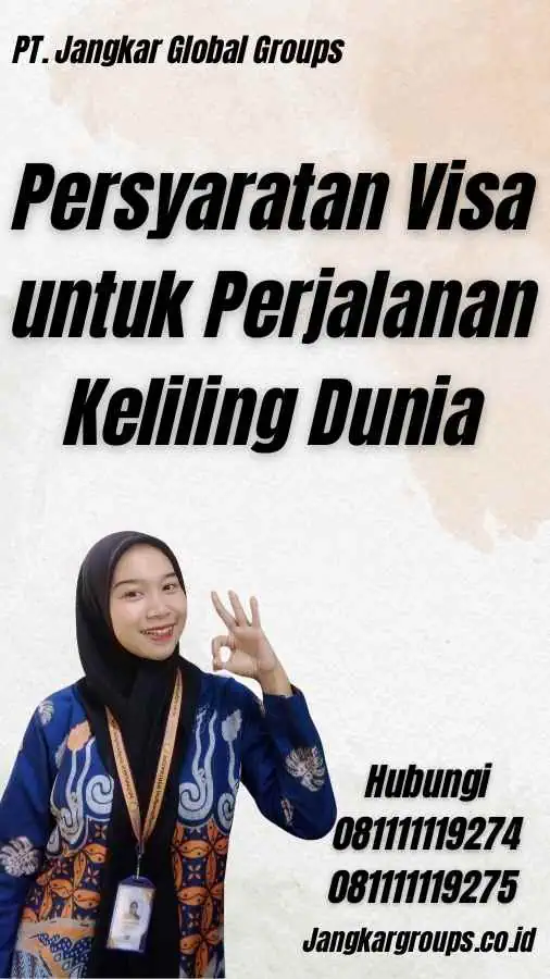 Persyaratan Visa untuk Perjalanan Keliling Dunia