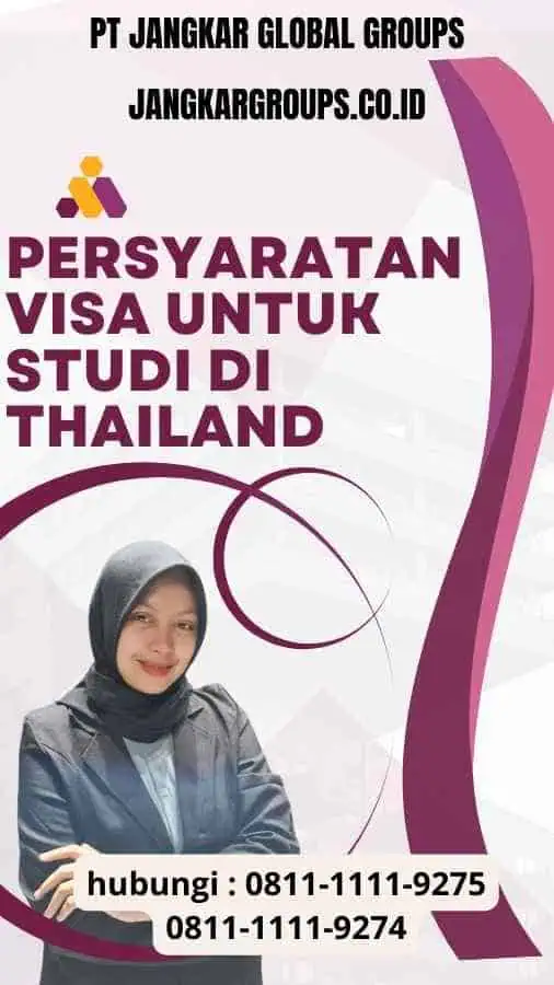 Persyaratan Visa untuk Studi di Thailand