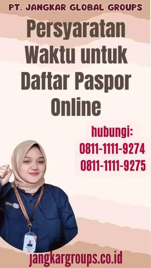 Persyaratan Waktu untuk Daftar Paspor Online