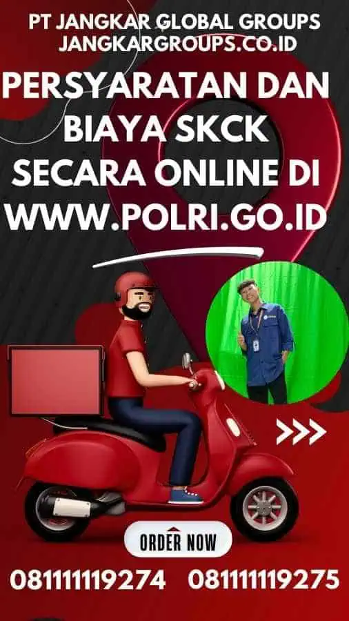 Persyaratan dan Biaya SKCK secara Online di Www.Polri.Go.Id