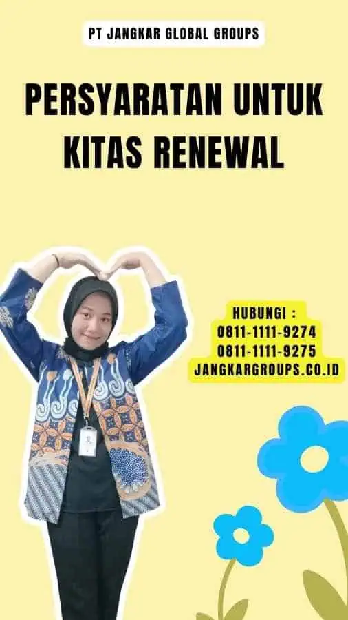 Persyaratan untuk Kitas Renewal