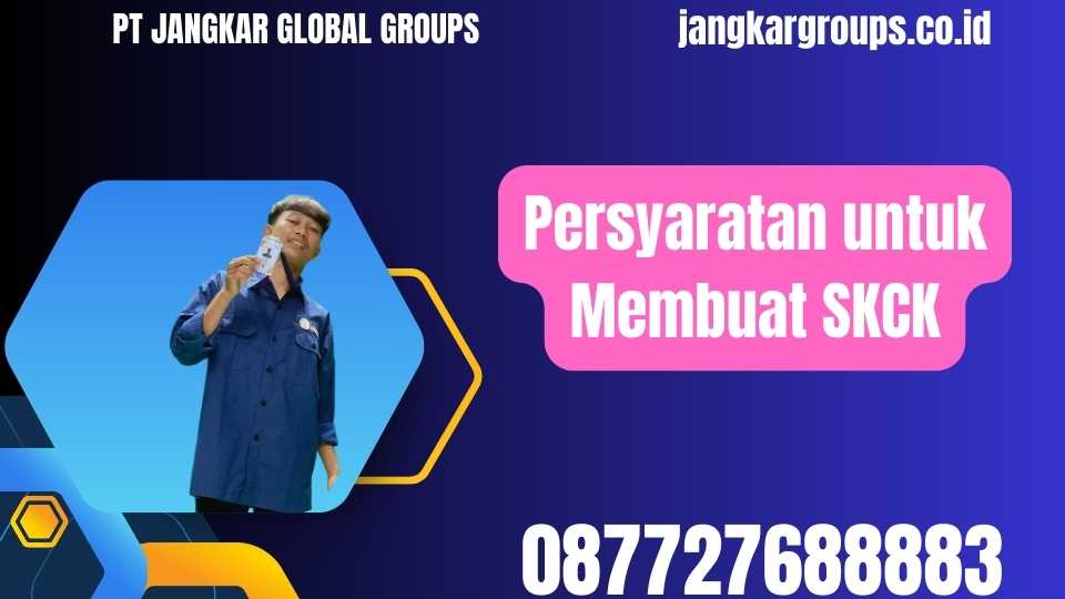 Persyaratan untuk Membuat SKCK