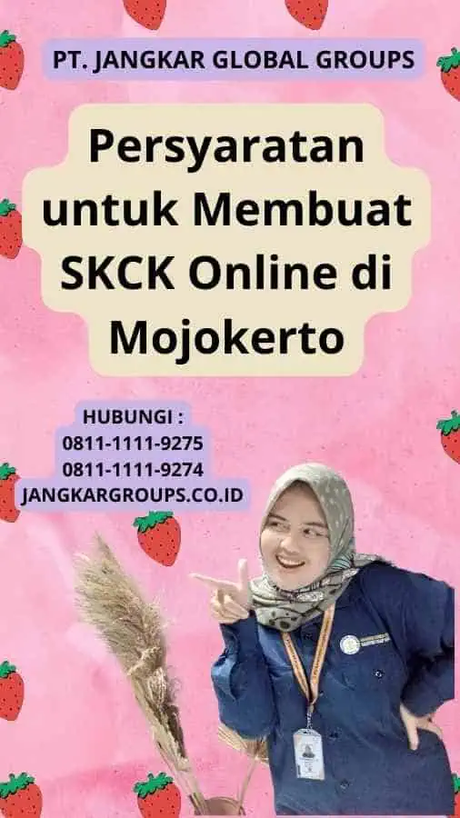 Persyaratan untuk Membuat SKCK Online di Mojokerto