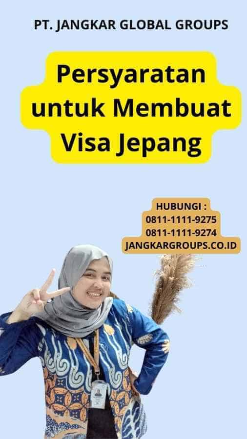 Persyaratan untuk Membuat Visa Jepang