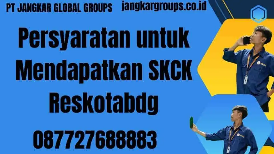 Persyaratan untuk Mendapatkan SKCK Reskotabdg