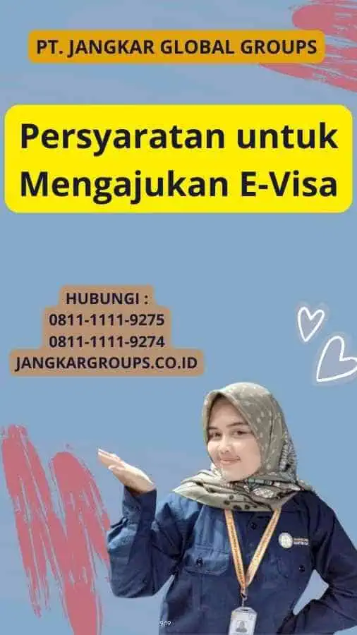 Persyaratan untuk Mengajukan E-Visa