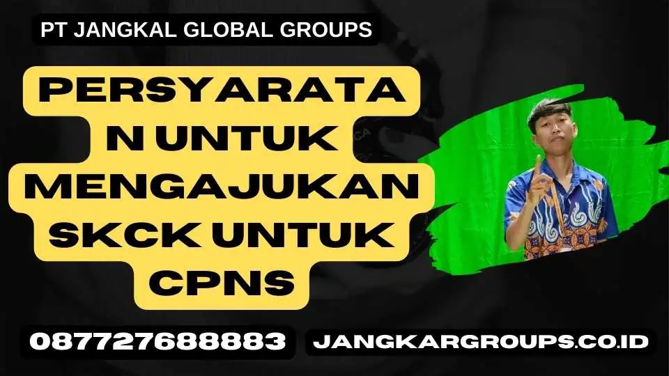 Persyaratan untuk Mengajukan SKCK Untuk Cpns