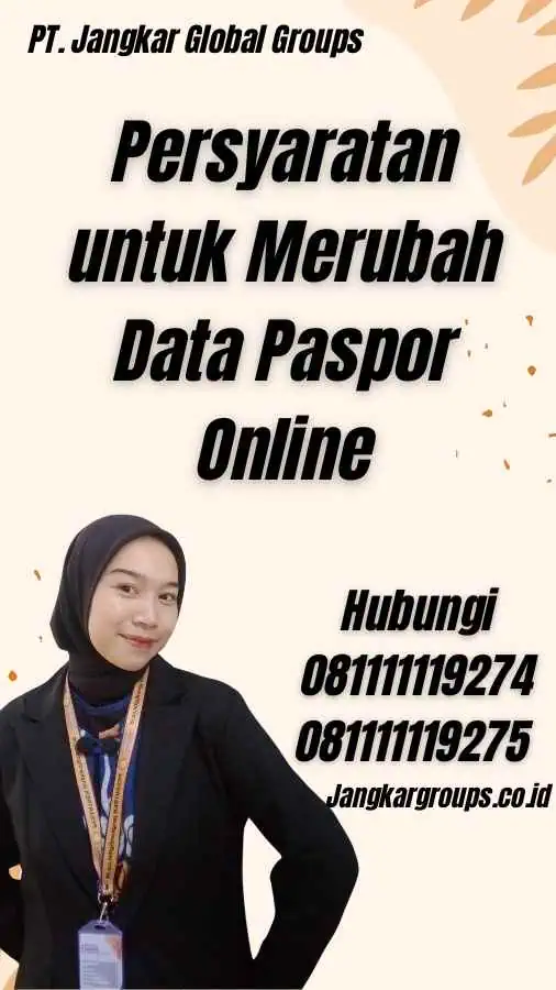 Persyaratan untuk Merubah Data Paspor Online