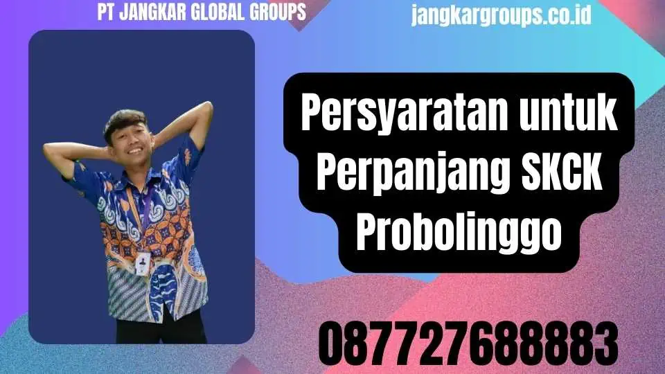 Persyaratan untuk Perpanjang SKCK Probolinggo