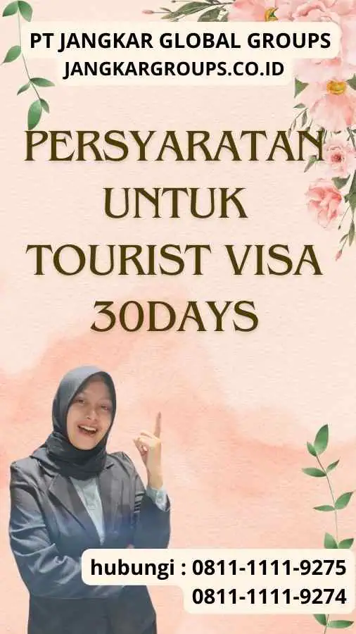 Persyaratan untuk Tourist Visa 30Days