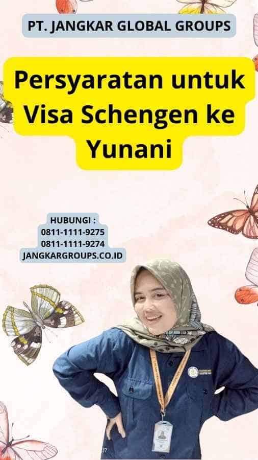 Persyaratan untuk Visa Schengen ke Yunani