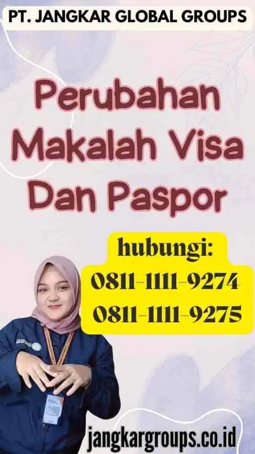 Perubahan Makalah Visa Dan Paspor