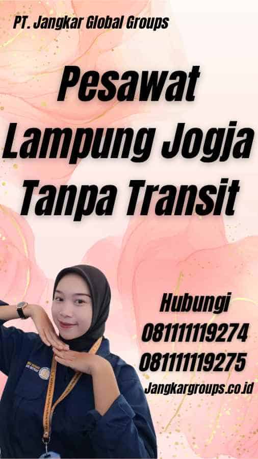 Pesawat Lampung Jogja Tanpa Transit