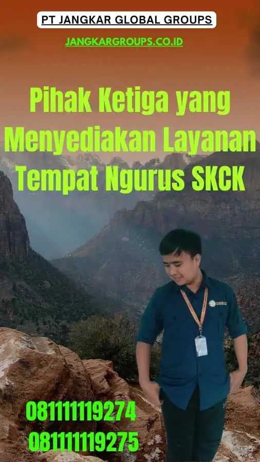 Pihak Ketiga yang Menyediakan Layanan Tempat Ngurus SKCK