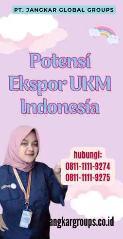 Potensi Ekspor UKM Indonesia