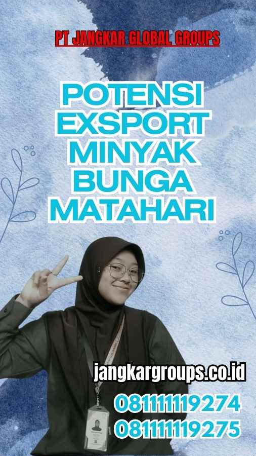 Potensi Exsport Minyak Bunga Matahari