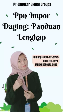 Ppn Impor Daging Panduan Lengkap