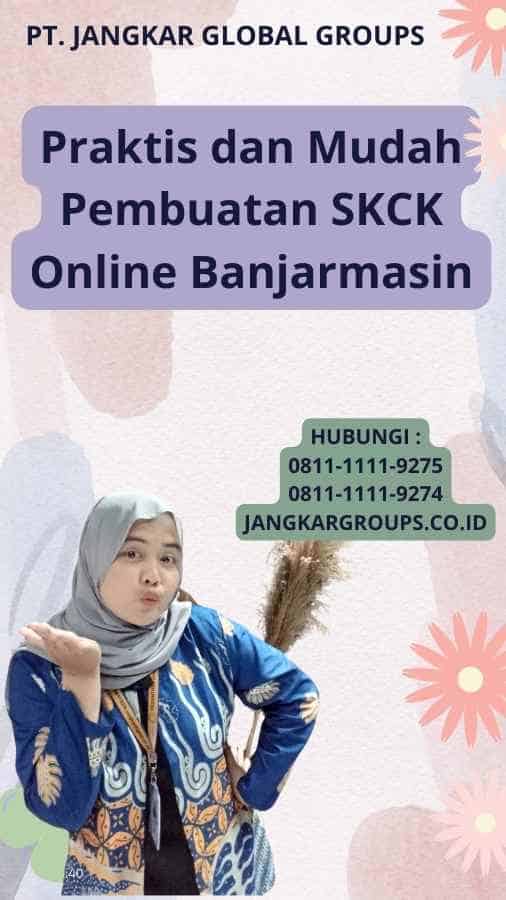 Praktis dan Mudah Pembuatan SKCK Online Banjarmasin