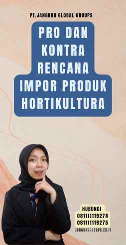 Pro dan Kontra Rencana Impor Produk Hortikultura