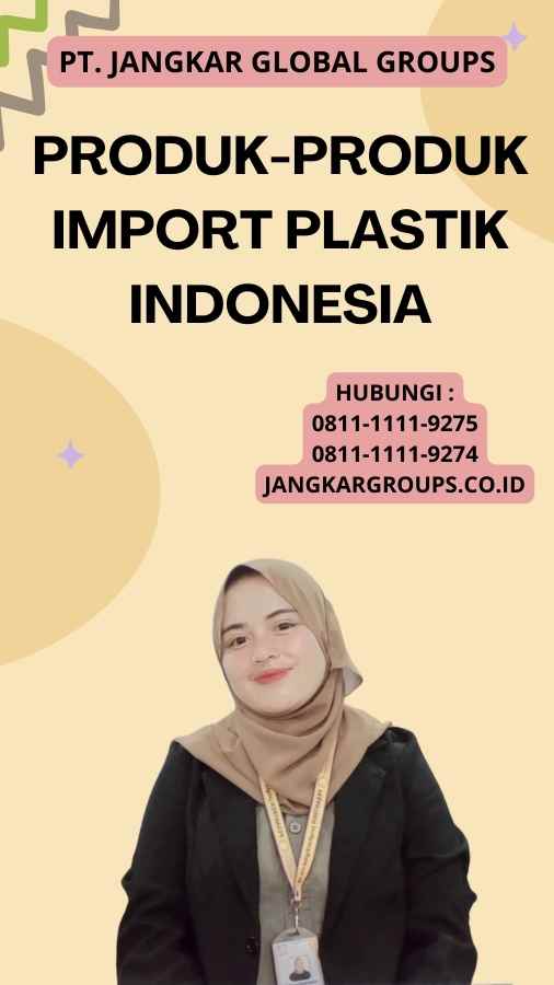 Produk-Produk Import Plastik Indonesia