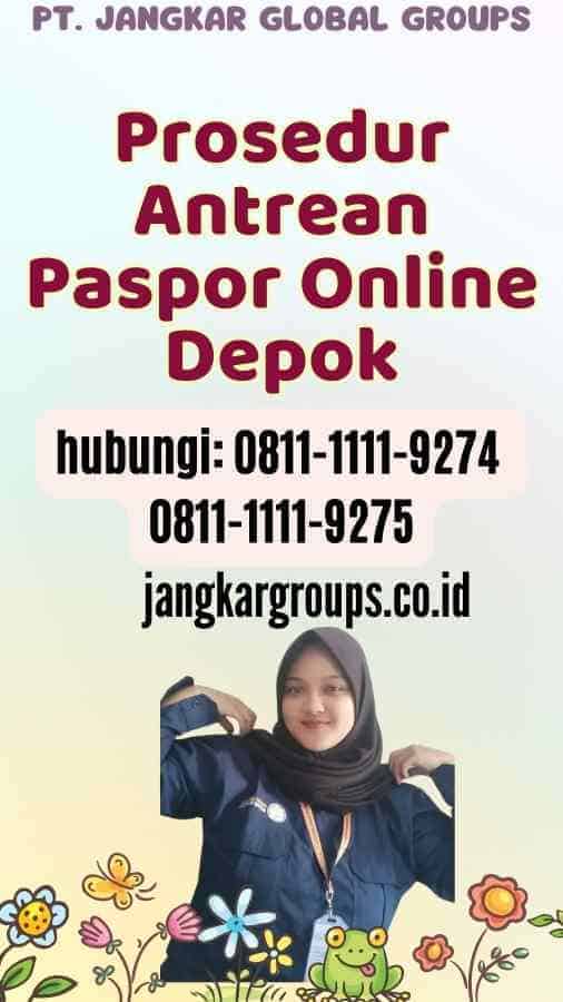 Prosedur Antrean Paspor Online Depok