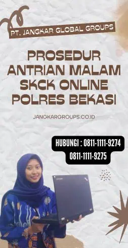 Prosedur Antrian Malam SKCK Online Polres Bekasi