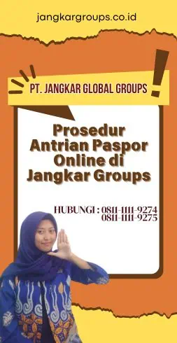 Prosedur Antrian Paspor Online di Jangkar Groups